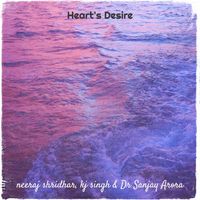 Neeraj Shridhar - Heart's Desire
