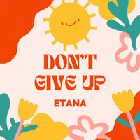 Etana - Don't Give Up
