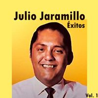Julio Jaramillo - Julio Jaramillo-Éxitos, Vol. 1