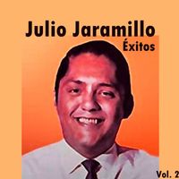 Julio Jaramillo - Julio Jaramillo-Éxitos, Vol. 2