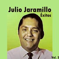 Julio Jaramillo - Julio Jaramillo-Éxitos, Vol. 3
