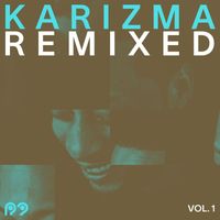 Karizma - Karizma Remixed