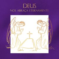 Coro Edipaul - Deus nos abraça eternamente