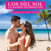 Los Del Sol - La Bamba (Slowed 10 %)