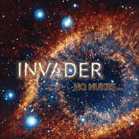 Invader - No Nukes