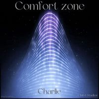 Charlie - Comfort zone