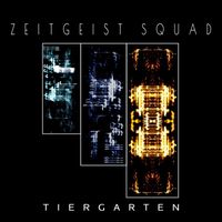 Tiergarten - Zeitgeist Squad