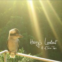 Harry's Lookout - All of These Times
