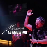 SIAVASH - Aghaze Eshgh (Remix)