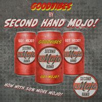 Second Hand Mojo - Good Vibes