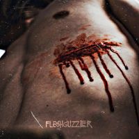 Fleshguzzler - Gorged and Dripping (Explicit)