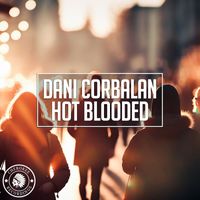 Dani Corbalan - Hot Blooded