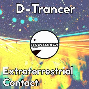 D-Trancer - Extraterrestrial Contact