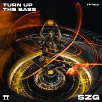 SZG - TURN UP THE BASS EP
