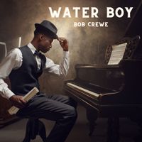 Bob Crewe - Water Boy