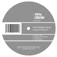 Crossninetroll - Cause & Effect EP