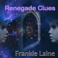 Frankie Laine - Renegade Clues
