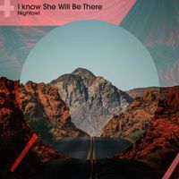 Nightowl - I Know She Will Be There