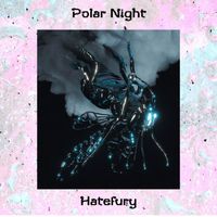 Hatefury - Polar Night