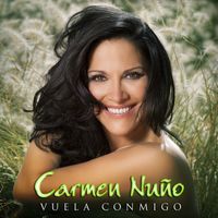 Carmen Nuño - Vuela Conmigo