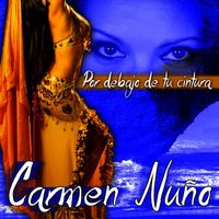 Carmen Nuño - Por Debajo De Tu Cintura (Single)