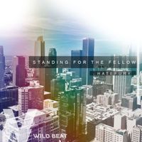 Hatefury - Standing for the Fellow