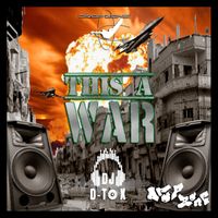 Dj D-Tox - This a War