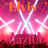 Elvis - Mazita