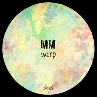 MM - Warp