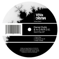 Daniel Dubb & m.O.N.R.O.E. - Don't Flex EP