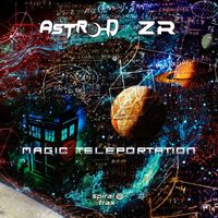 Astro-D, Zr0 - Magic Teleportation