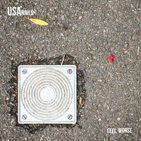 USA Nails - Feel Worse (Explicit)