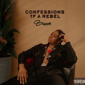 BIWOM - Confessions Of A Rebel (Explicit)