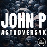 John P - Astroversyk