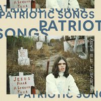 Believe It, It's Easy - Patriotic Songs