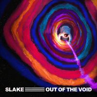 Slake - Out Of The Void
