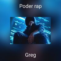 Greg - Poder rap (Explicit)