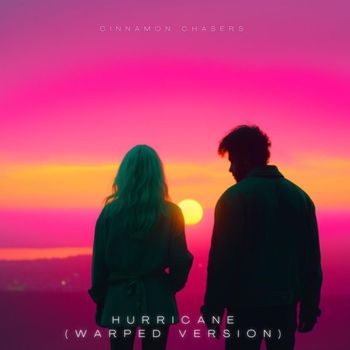Cinnamon Chasers - Hurricane (Warped Version)