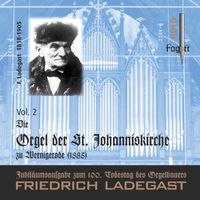 Reinhardt Menger - Die Ladegast-Orgeln, Vol. 2