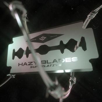 Hazy Blades - Superlative