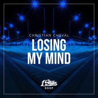 Christian Cheval - Losing My Mind
