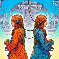 Teenage Mutants - Doppelgänger