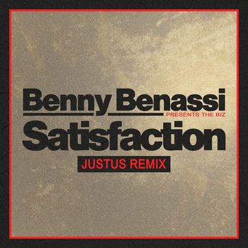 Benny Benassi Presents The Biz - Satisfaction (Just_us Remix)