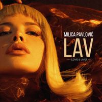 Milica Pavlovic - Lav (Love & Live)