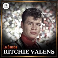 Ritchie Valens - La Bamba (Remastered)