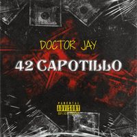 Doctor Jay - 42 Capotillo