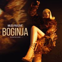 Milica Pavlovic - Boginja (Love & Live)