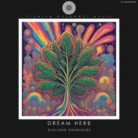 Giuliano Rodrigues - Dream Herb