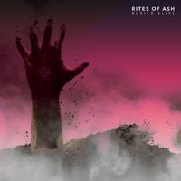 Rites of Ash - Buried Alive