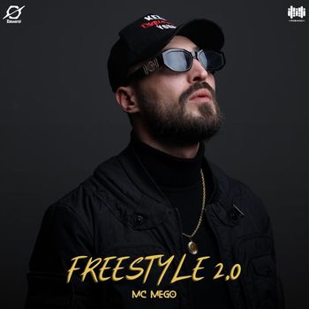 Mc Mego - Freestayle 2.0 (Explicit)